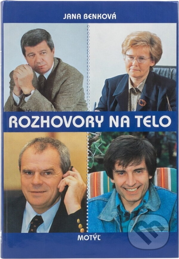 Kniha: Rozhovory na telo (Jana Benková). Motýľ, 1999 Kniha: Rozhovory na telo (Jana Benková). Motýľ, 1999