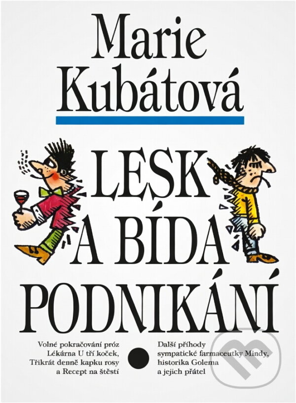Kniha: Lesk a bída podnikání (Marie Kubátová). Český spisovatel, 1996 Kniha: Lesk a bída podnikání (Marie Kubátová). Český spisovatel, 1996