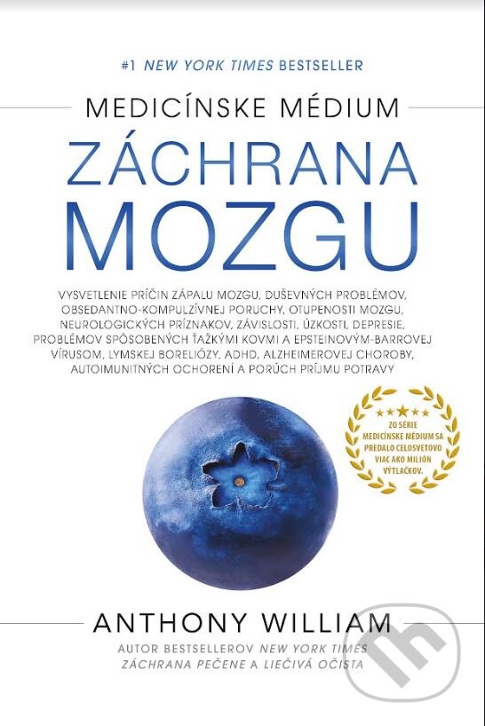 Kniha: Záchrana mozgu (Anthony William). Tatran, 2023 Kniha: Záchrana mozgu (Anthony William). Tatran, 2023