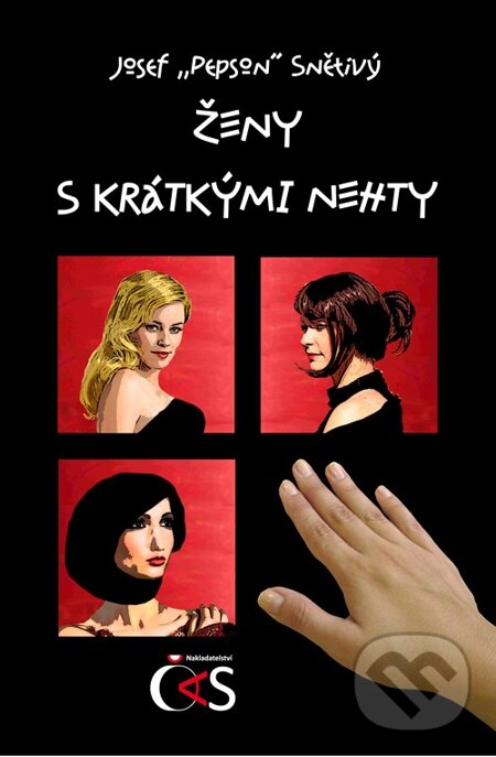 E-kniha: Ženy s krátkými nehty (Josef Pepson Snětivý). Čas, 2010 E-kniha: Ženy s krátkými nehty (Josef Pepson Snětivý). Čas, 2010