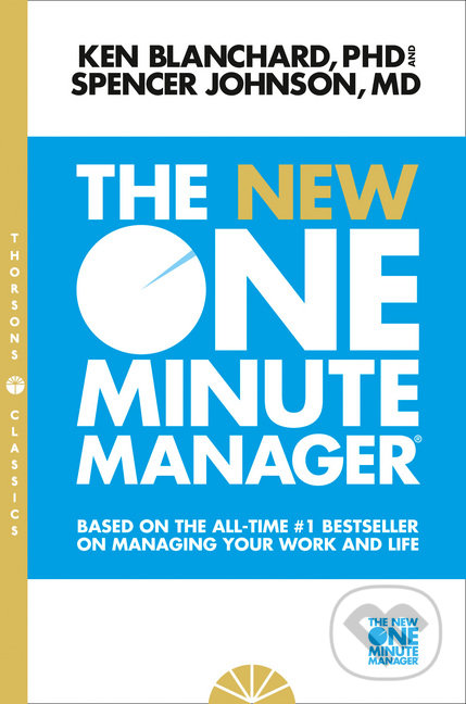 The New One Minute Manager - Kenneth Blanchard, HarperCollins, 2015