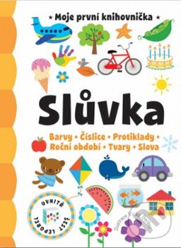 Kniha: Moje první knihovnička - Slůvka (Svojtka&Co.). Svojtka&Co., 2015 Kniha: Moje první knihovnička - Slůvka (Svojtka&Co.). Svojtka&Co., 2015