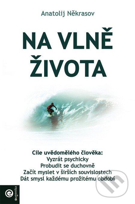 Kniha: Na vlně života (Anatolij Někrasov). Eugenika, 2015 Kniha: Na vlně života (Anatolij Někrasov). Eugenika, 2015