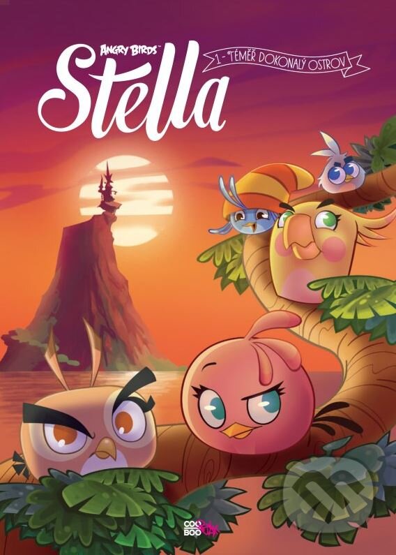 Kniha: Stella: Téměř dokonalý ostrov (CooBoo CZ). CooBoo CZ, 2015 Kniha: Stella: Téměř dokonalý ostrov (CooBoo CZ). CooBoo CZ, 2015