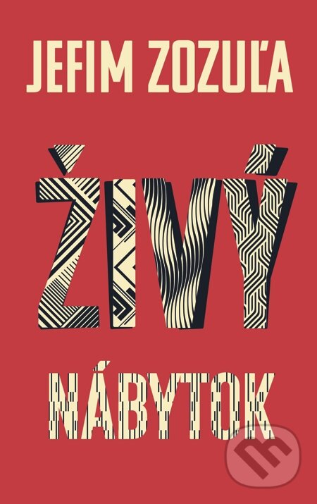 E-kniha: Živý nábytok (Jefim Zozuľa). Slovart, 2015 E-kniha: Živý nábytok (Jefim Zozuľa). Slovart, 2015