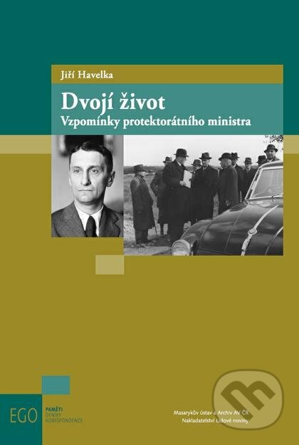 Kniha: Dvojí život (Jiří Havelka). Nakladatelství Lidové noviny, 2015 Kniha: Dvojí život (Jiří Havelka). Nakladatelství Lidové noviny, 2015