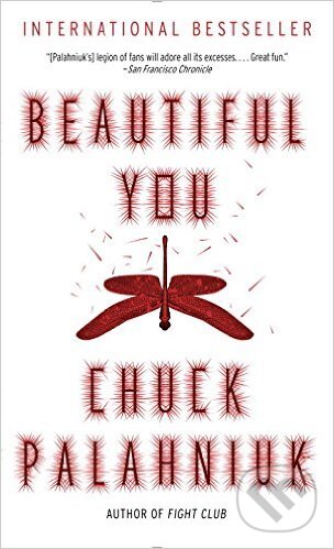 Kniha: Beautiful You (Chuck Palahniuk). Anchor, 2015 Kniha: Beautiful You (Chuck Palahniuk). Anchor, 2015