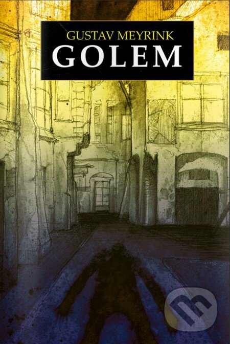 Kniha: Golem (Gustav Meyrink). Edice knihy Omega, 2015 Kniha: Golem (Gustav Meyrink). Edice knihy Omega, 2015