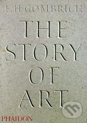 Kniha: The Story of Art (Ernst H. Gombrich). Phaidon, 2007 Kniha: The Story of Art (Ernst H. Gombrich). Phaidon, 2007