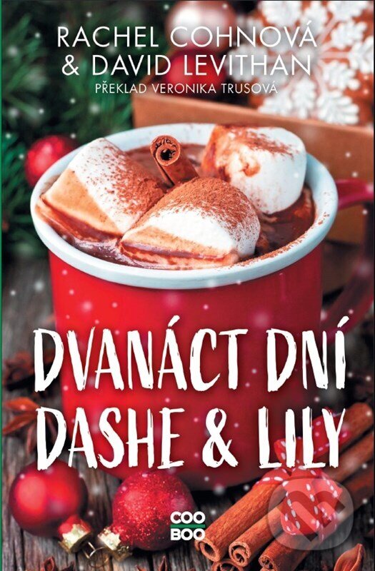 Kniha: Dvanáct dní Dashe & Lily (David Levithan). CooBoo CZ, 2023 Kniha: Dvanáct dní Dashe & Lily (David Levithan). CooBoo CZ, 2023