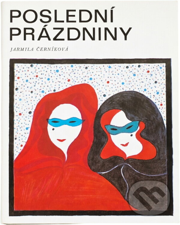 Kniha: Poslední prázdniny (Hermína Franková). , 1980 Kniha: Poslední prázdniny (Hermína Franková). , 1980