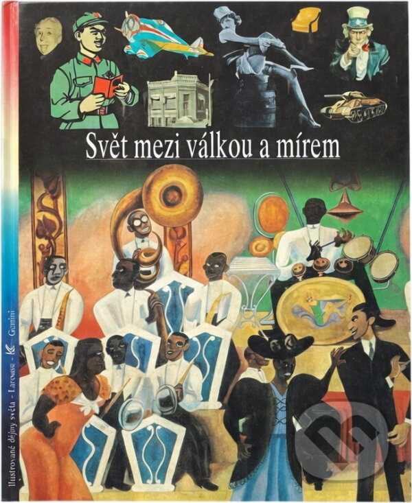 Kniha: Svět mezi válkou a mírem (Knižní klub). Knižní klub, 1996 Kniha: Svět mezi válkou a mírem (Knižní klub). Knižní klub, 1996