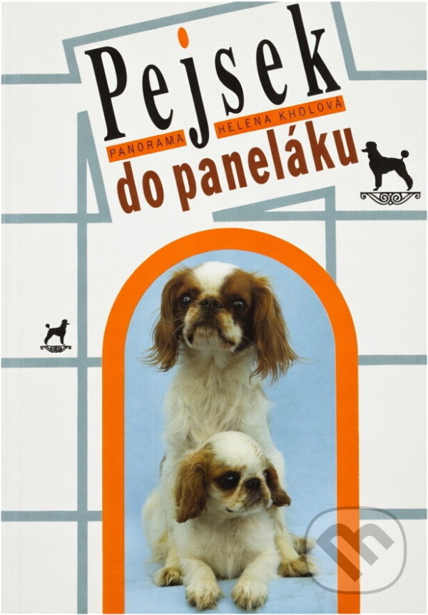 Kniha: Pejsek do paneláku (Helena Kholová). , 1993 Kniha: Pejsek do paneláku (Helena Kholová). , 1993