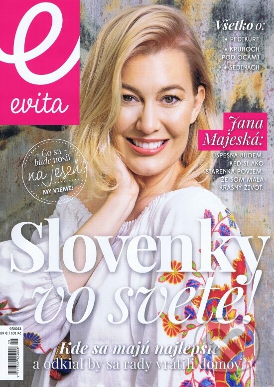 Evita magazín 09/2023 (MAFRA Slovakia). MAFRA Slovakia, 2023 Evita magazín 09/2023 (MAFRA Slovakia). MAFRA Slovakia, 2023