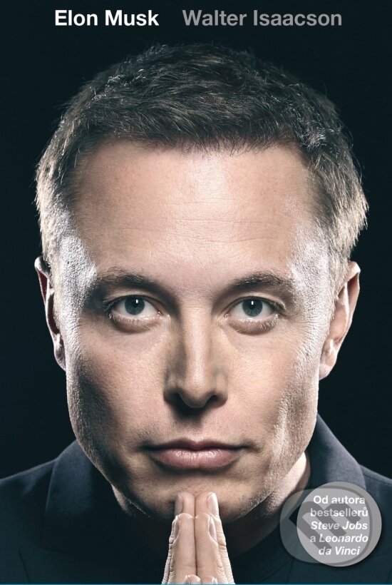 Kniha: Elon Musk (slovenský jazyk) (Walter Isaacson). Práh, 2023 Kniha: Elon Musk (slovenský jazyk) (Walter Isaacson). Práh, 2023