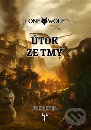 Kniha: Útok ze tmy (Joe Dever). Mytago, 2023 Kniha: Útok ze tmy (Joe Dever). Mytago, 2023