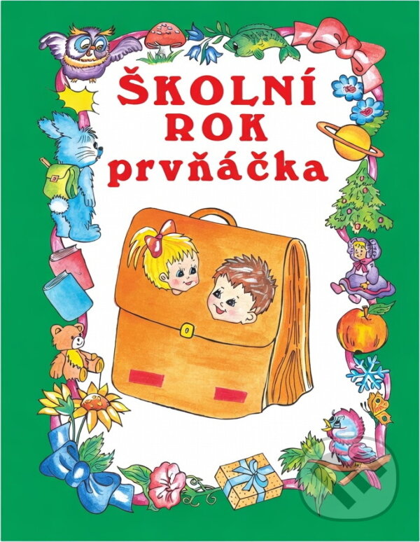Kniha: Školní rok prvňáčka (Delta). Delta, 1998 Kniha: Školní rok prvňáčka (Delta). Delta, 1998