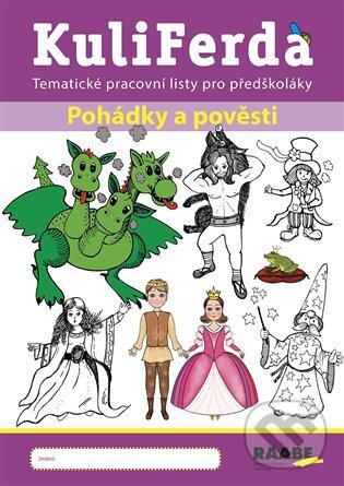 Kniha: KuliFerda: Pohádky a pověsti (Hana Nádvorníková, Jana Pechancová, Kateřina Hájková a Kristýna Krejčová). Raabe, 2023 Kniha: KuliFerda: Pohádky a pověsti (Hana Nádvorníková, Jana Pechancová, Kateřina Hájková a Kristýna Krejčová). Raabe, 2023