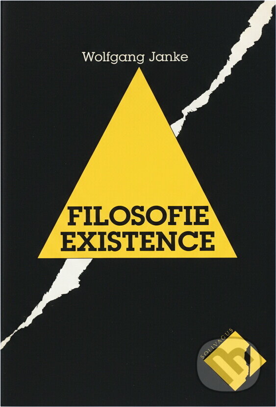 Kniha: Filosofie existence (Wolfgang Janke). , 1995 Kniha: Filosofie existence (Wolfgang Janke). , 1995