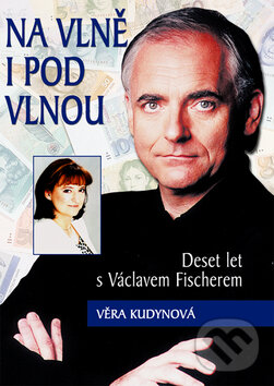 Kniha: Na vlně i pod vlnou (Věra Kudynová). SinCon, 2005 Kniha: Na vlně i pod vlnou (Věra Kudynová). SinCon, 2005