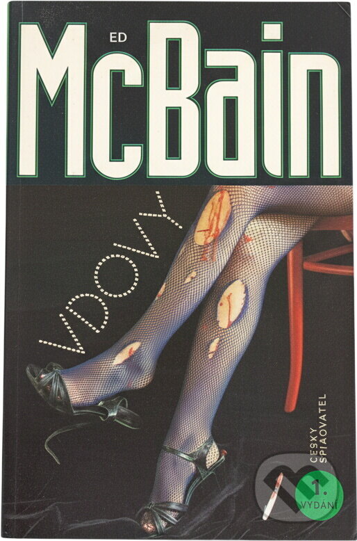Kniha: Vdovy : příběh z 87. policejního revíru (Ed McBain). Český spisovatel, 1993 Kniha: Vdovy : příběh z 87. policejního revíru (Ed McBain). Český spisovatel, 1993