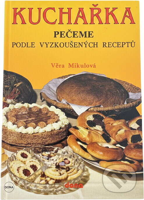 Kniha: Kuchařka (Věra Mikulová a Jiřina Klímová). Dona, 1992 Kniha: Kuchařka (Věra Mikulová a Jiřina Klímová). Dona, 1992