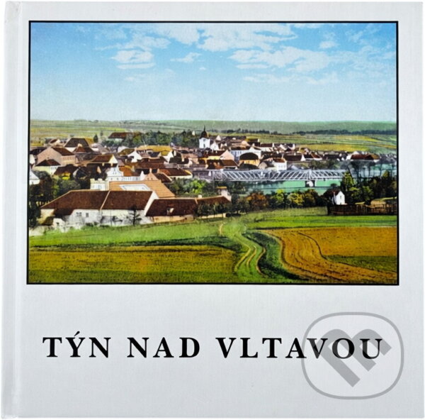 Kniha: Týn nad Vltavou (Martina Sudová). , 2000 Kniha: Týn nad Vltavou (Martina Sudová). , 2000