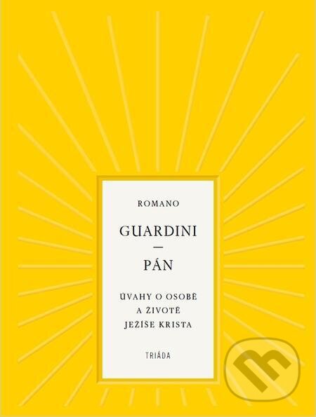 E-kniha: Pán (Romano Guardini). Triáda, 2022 E-kniha: Pán (Romano Guardini). Triáda, 2022