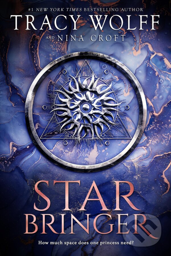 Kniha: Star Bringer (Tracy Wolff). Piatkus, 2023 Kniha: Star Bringer (Tracy Wolff). Piatkus, 2023