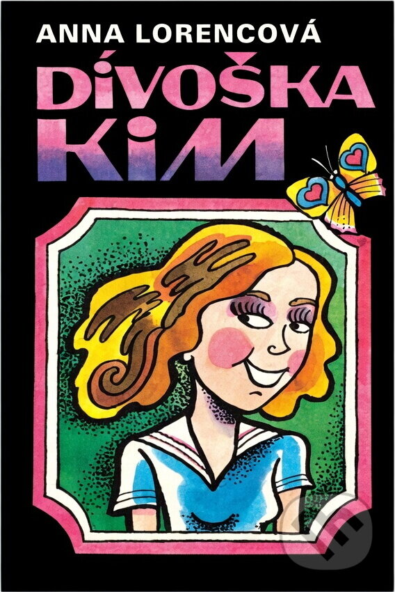 Kniha: Divoška Kim (Anna Lorencová). , 1991 Kniha: Divoška Kim (Anna Lorencová). , 1991