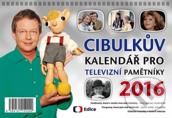 Cibulkův kalendář pro televizní pamětníky 2016 - Aleš Cibulka, Edice ČT, 2015