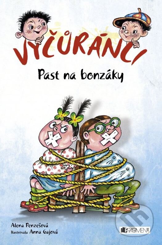 Kniha: Past na bonzáky (Alena Penzešová). Nakladatelství Fragment, 2015 Kniha: Past na bonzáky (Alena Penzešová). Nakladatelství Fragment, 2015
