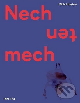 Kniha: Nech ten mech (Michal Bystrov). Meander, 2014 Kniha: Nech ten mech (Michal Bystrov). Meander, 2014