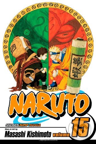 Kniha: Naruto, Vol. 15: Naruto's Ninja Handbook (Masashi Kishimoto). Viz Media, 2007 Kniha: Naruto, Vol. 15: Naruto's Ninja Handbook (Masashi Kishimoto). Viz Media, 2007