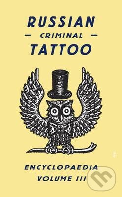 Kniha: Russian Criminal Tattoo (Fuel). Fuel, 2012 Kniha: Russian Criminal Tattoo (Fuel). Fuel, 2012