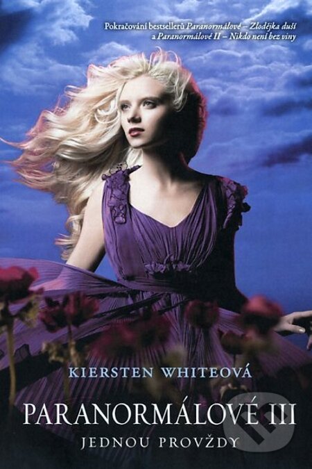 E-kniha: Paranormálové 3 - Jednou pro vždy (Kiersten White). Fortuna Libri ČR, 2012 E-kniha: Paranormálové 3 - Jednou pro vždy (Kiersten White). Fortuna Libri ČR, 2012