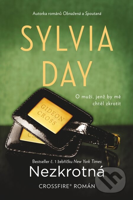 E-kniha: Nezkrotná (Sylvia Day). Fortuna Libri ČR, 2013 E-kniha: Nezkrotná (Sylvia Day). Fortuna Libri ČR, 2013
