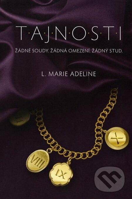 E-kniha: T.A.J.N.O.S.T.I (L. Marie Adeline). Fortuna Libri ČR, 2013 E-kniha: T.A.J.N.O.S.T.I (L. Marie Adeline). Fortuna Libri ČR, 2013
