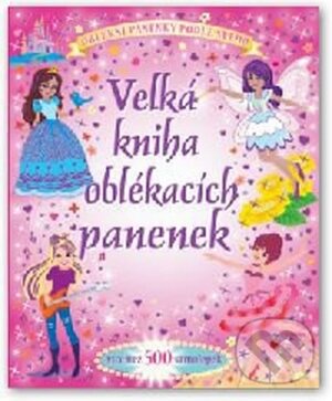 Velká kniha oblékacích panenek, Svojtka&Co., 2013