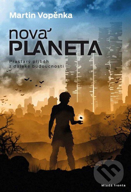 Kniha: Nová planeta (Martin Vopěnka). Mladá fronta, 2015 Kniha: Nová planeta (Martin Vopěnka). Mladá fronta, 2015