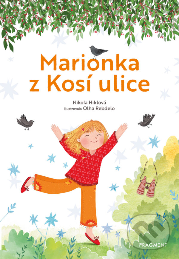E-kniha: Marionka z Kosí ulice (Nikola Hiklová). Nakladatelství Fragment, 2023 E-kniha: Marionka z Kosí ulice (Nikola Hiklová). Nakladatelství Fragment, 2023