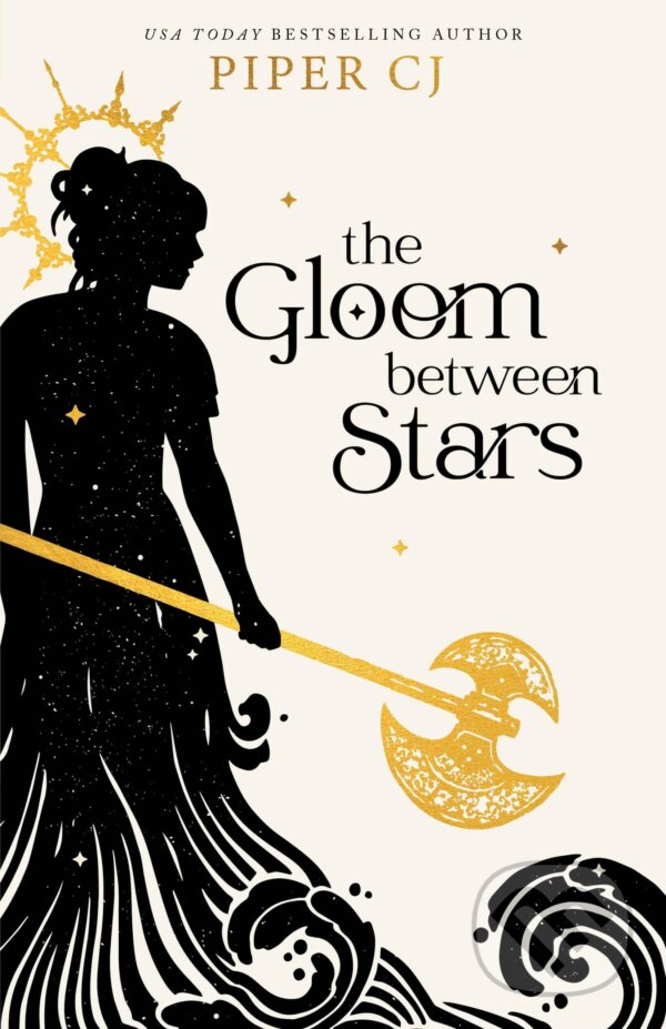 Kniha: The Gloom Between Stars (Piper CJ). Bloom Books, 2023 Kniha: The Gloom Between Stars (Piper CJ). Bloom Books, 2023
