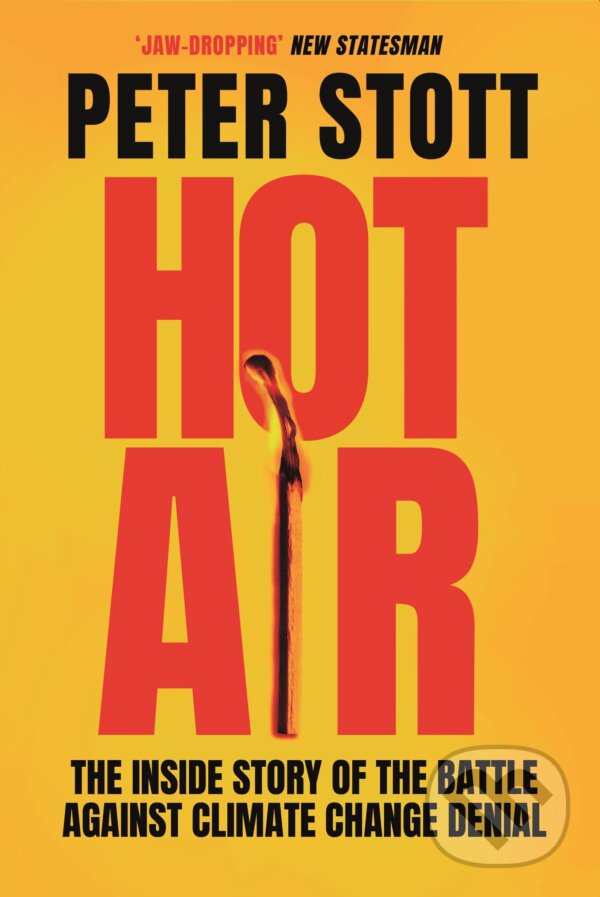 Kniha: Hot Air (Peter Stott). Atlantic Books, 2022 Kniha: Hot Air (Peter Stott). Atlantic Books, 2022