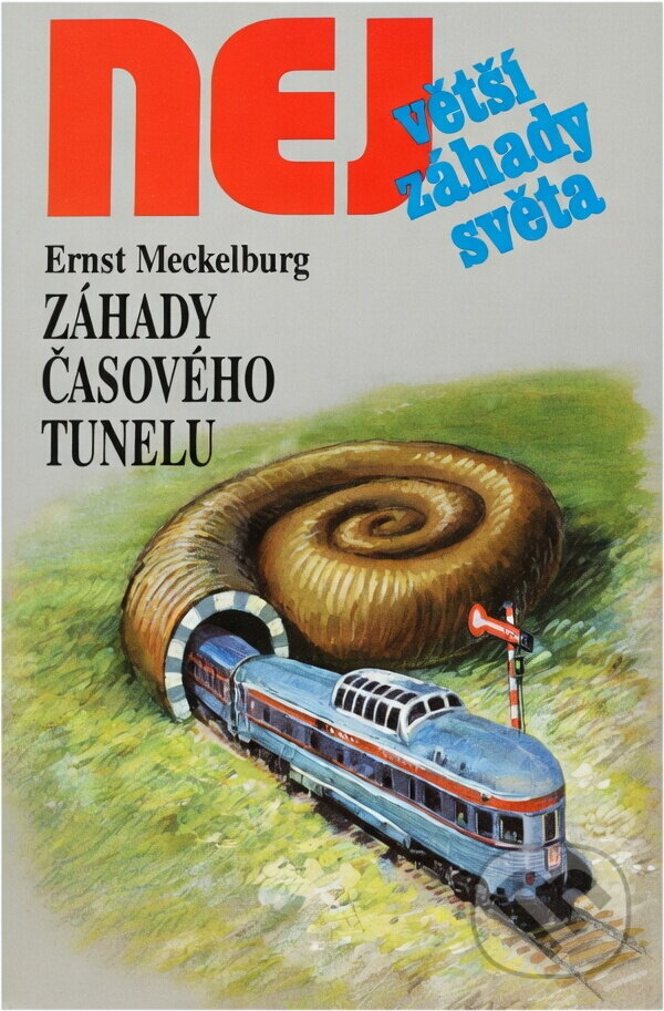 Kniha: Záhady časového tunelu (Ernst Meckelburg). , 1998 Kniha: Záhady časového tunelu (Ernst Meckelburg). , 1998