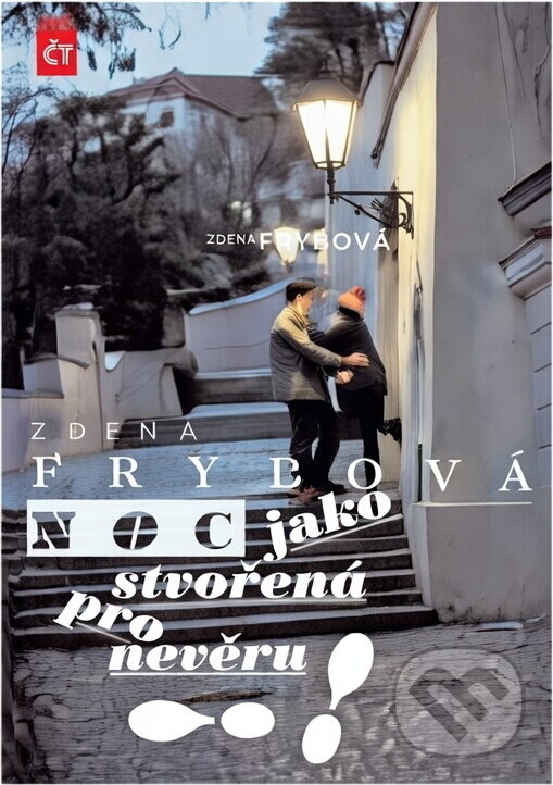 Kniha: Noc jako stvořená pro nevěru! (Zdena Frýbová). , 1997 Kniha: Noc jako stvořená pro nevěru! (Zdena Frýbová). , 1997