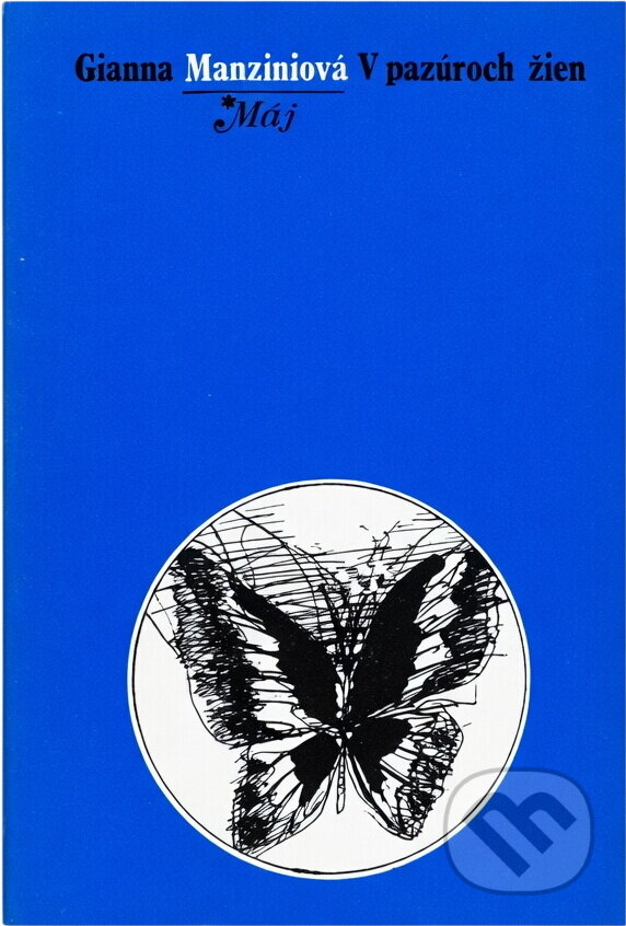 Kniha: V pazúroch žien (Gianna Manzini). Smena, 1973 Kniha: V pazúroch žien (Gianna Manzini). Smena, 1973
