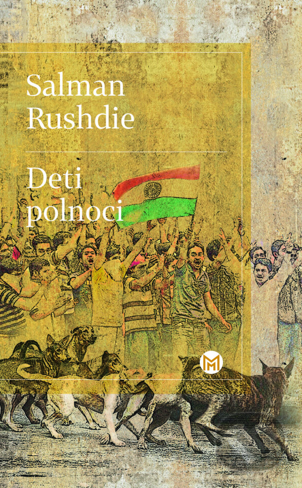 Kniha: Deti polnoci (Salman Rushdie). Slovart, 2023 Kniha: Deti polnoci (Salman Rushdie). Slovart, 2023