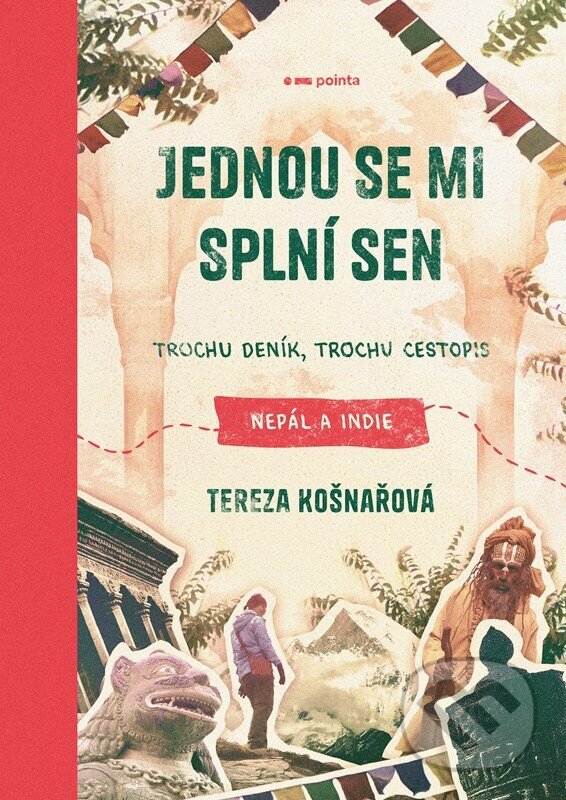 Kniha: Jednou se mi splní sen (Tereza Košnařová). Pointa, 2023 Kniha: Jednou se mi splní sen (Tereza Košnařová). Pointa, 2023