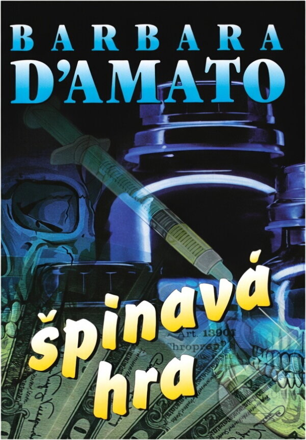 Kniha: Špinavá hra (Barbara D'Amato). , 1996 Kniha: Špinavá hra (Barbara D'Amato). , 1996