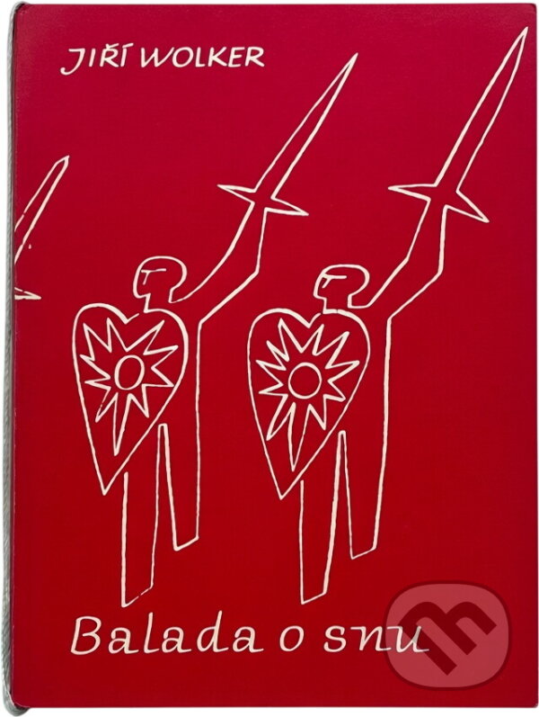 Kniha: Balada o snu (Jiří Wolker). , 1962 Kniha: Balada o snu (Jiří Wolker). , 1962